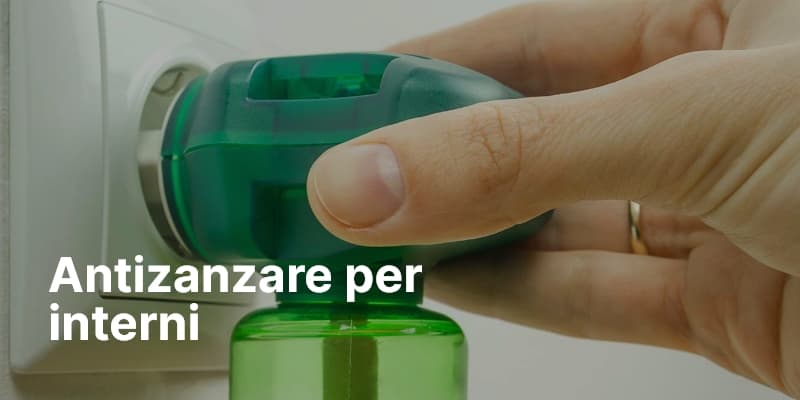 Antizanzare per interni