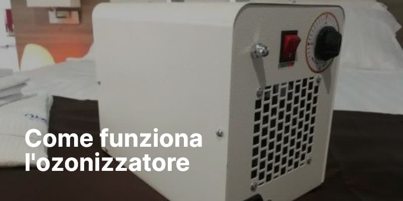 Come funziona l'ozonizzatore