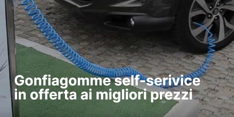 Gonfiagomme self-serivice in offerta ai migliori prezzi