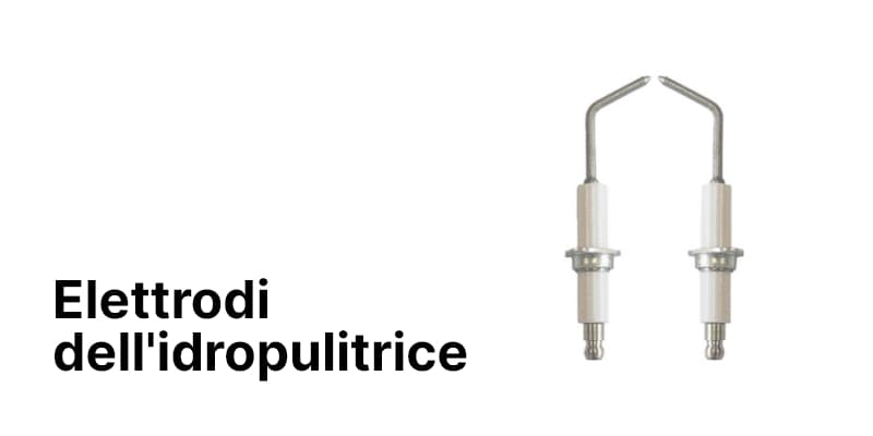 Elettrodi dell'idropulitrice