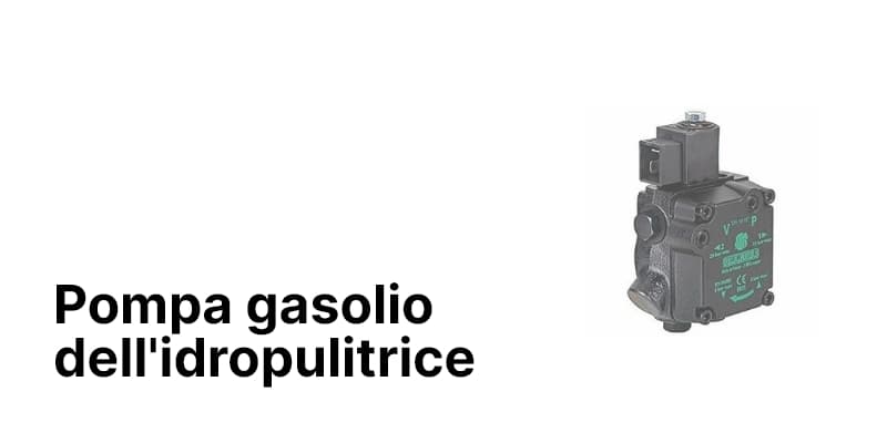 Pompa gasolio dell'idropulitrice