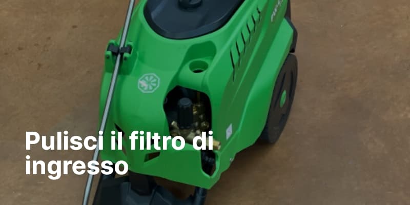 Pulisci il filtro di ingresso