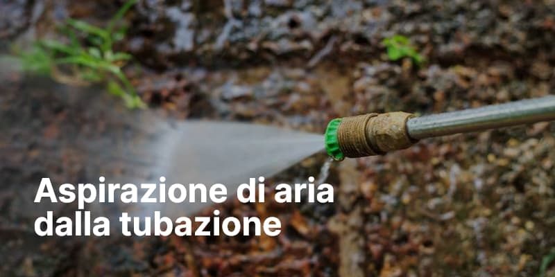 Aspirazione di aria dalla tubazione
