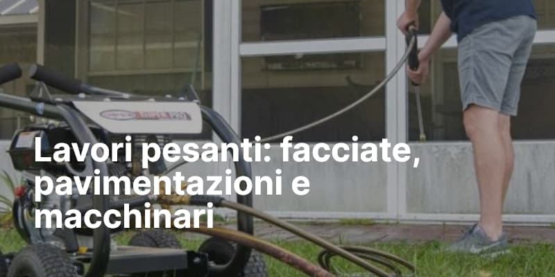 Lavori pesanti facciate, pavimentazioni e macchinari