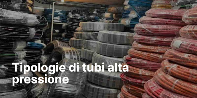 Tipologie di tubi alta pressione