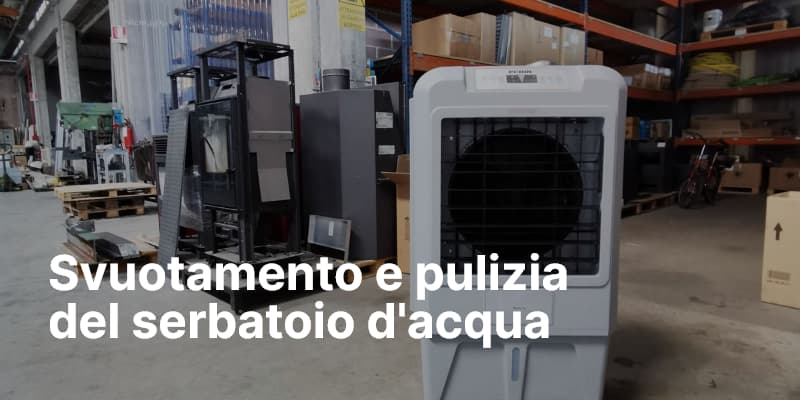 Svuotamento e pulizia del serbatoio d'acqua