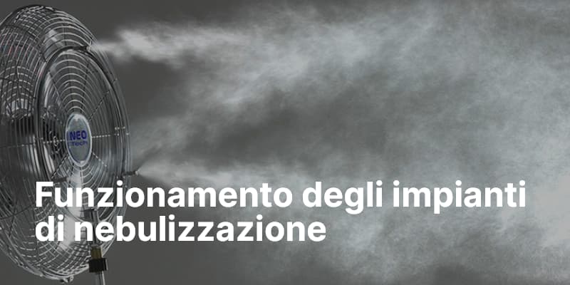 Funzionamento degli impianti di nebulizzazione